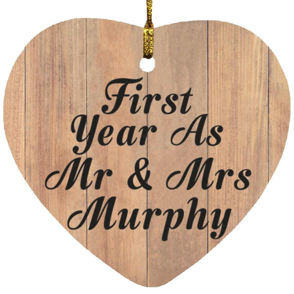 First Year As Mr & Mrs Murphy - Heart Ornament C