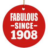 116th Birthday Fabulous Since 1908 - Circle Ornament