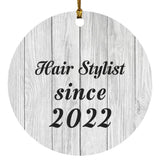 Hair Stylist Since 2022 - Circle Ornament F