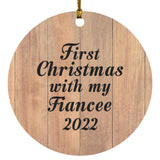 First Christmas With My Fiancee 2022 - Circle Ornament C