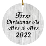 First Christmas As Mrs & Mrs 2022 - Circle Ornament F
