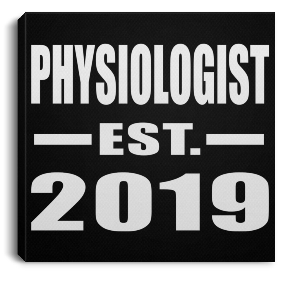 Physiologist Established EST. 2019 - Canvas Square