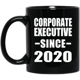 Corporate Executive Since 2020 - 11oz Coffee Mug Black
