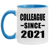 Colleague Since 2021 - 11oz Accent Mug Blue