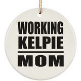 Working Kelpie Mom - Circle Ornament