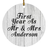 First Year As Mr & Mrs Anderson - Circle Ornament F