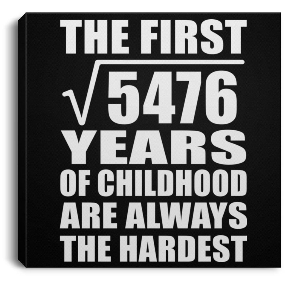 74th Birthday Square Root of 5476 Years of Childhood - Canvas Square