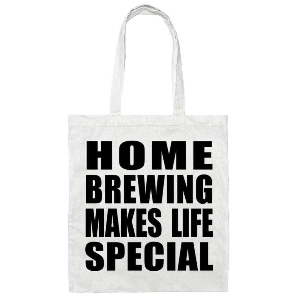 Home Brewing Makes Life Special - Tote Bag White