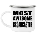 Most Awesome Broadcaster - 12oz Camping Mug