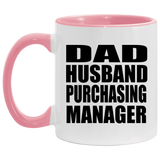 Dad Husband Purchasing Manager - 11oz Accent Mug Pink