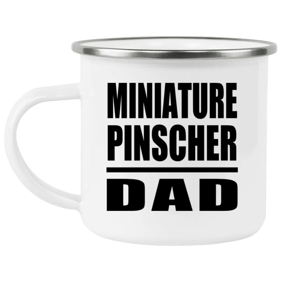 Miniature Pinscher Dad - 12oz Camping Mug