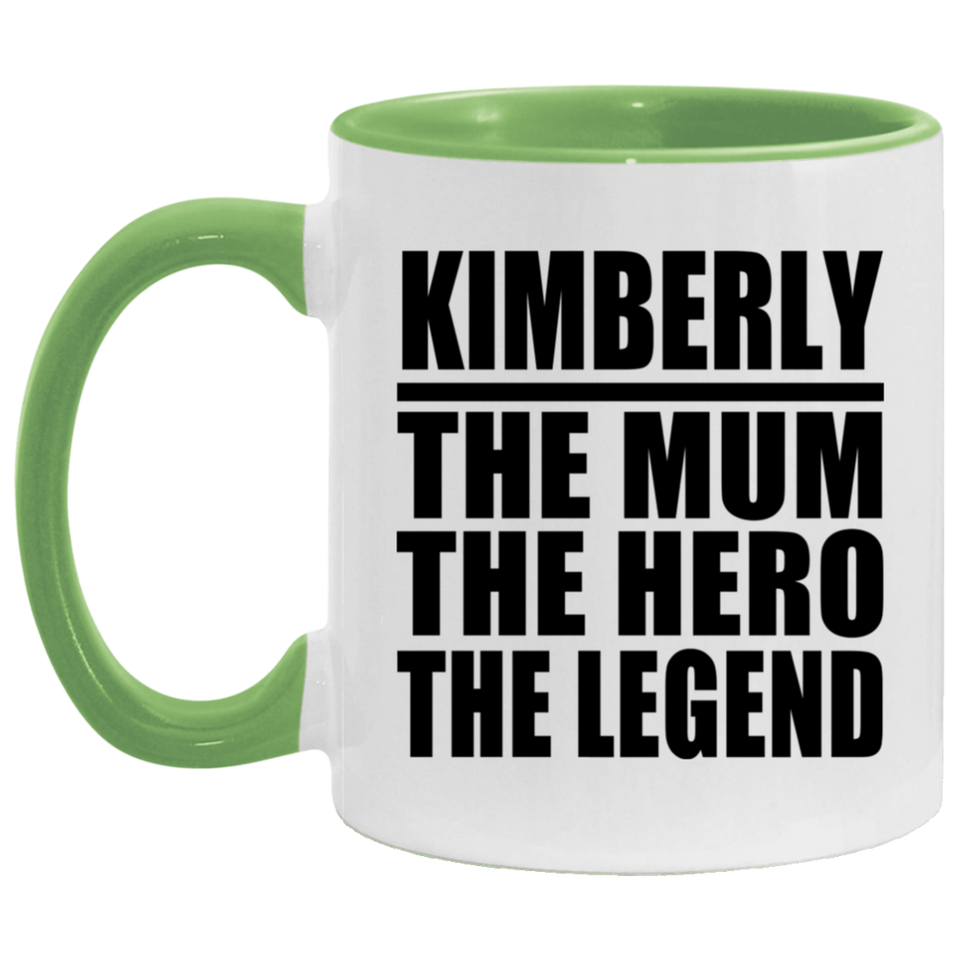 Kimberly The Mum The Hero The Legend - 11oz Accent Mug Green