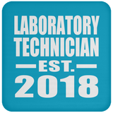 Laboratory Technician Established EST. 2018 - Drink Coaster