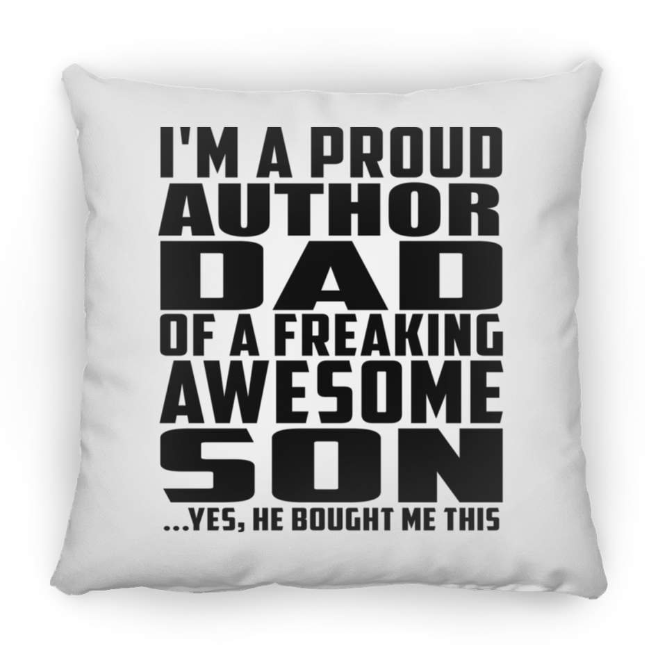 Proud Author Dad Of Awesome Son - Throw Pillow