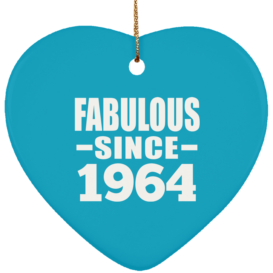 60th Birthday Fabulous Since 1964 - Heart Ornament