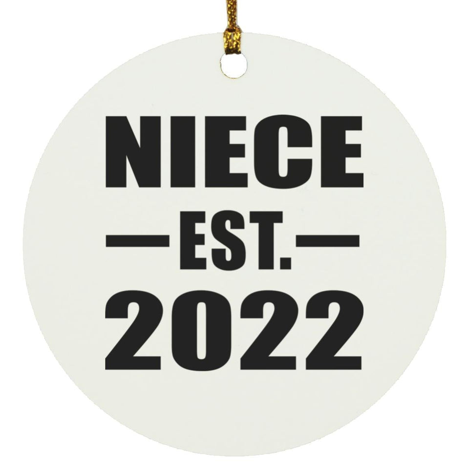 Niece Established EST. 2022 - Circle Ornament