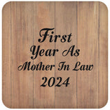 First Year As Mother In Law 2024 - Drink Coaster C