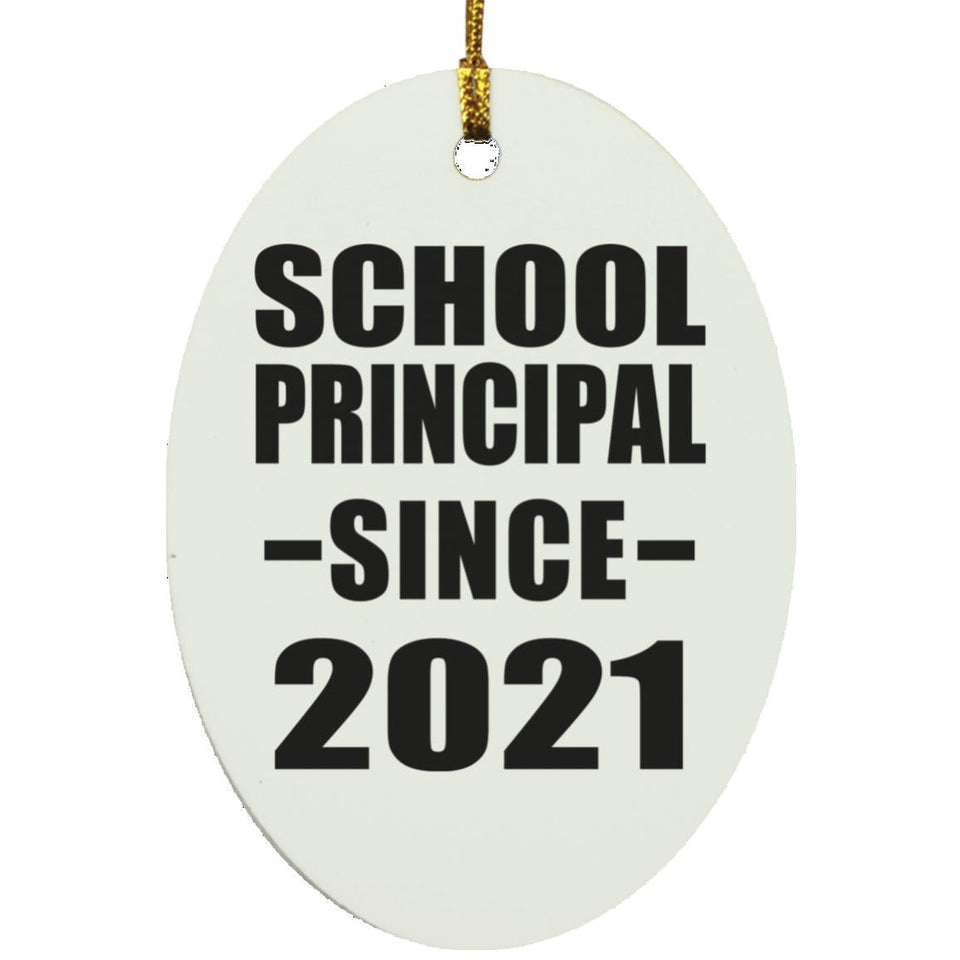 School Principal Since 2021 - Oval Ornament
