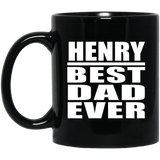 Henry Best Dad Ever - 11 Oz Coffee Mug Black