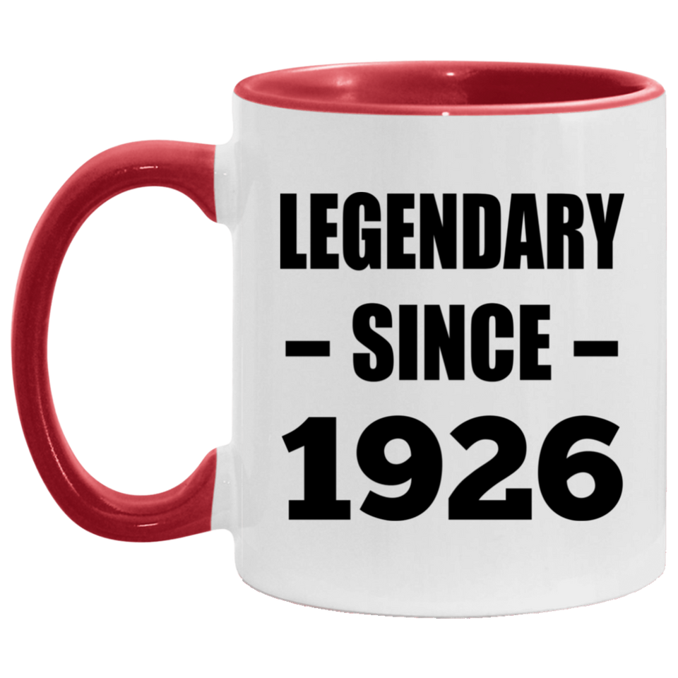 98th Birthday Legendary Since 1926 - 11oz Accent Mug Red