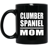 Clumber Spaniel Mom - 11oz Coffee Mug Black