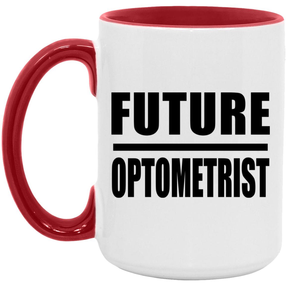 Future Optometrist - 15oz Accent Mug Red