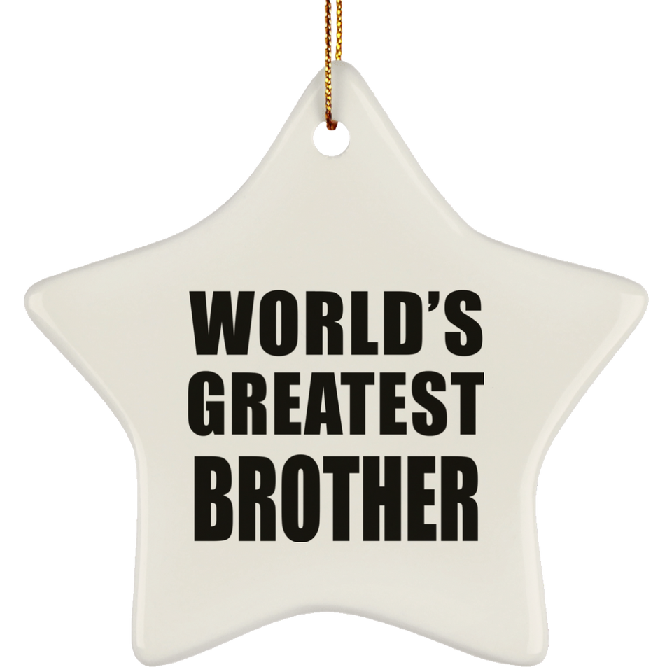 World's Greatest Brother - Star Ornament