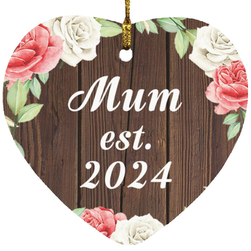 Mum Established Est. 2024 - Heart Ornament A