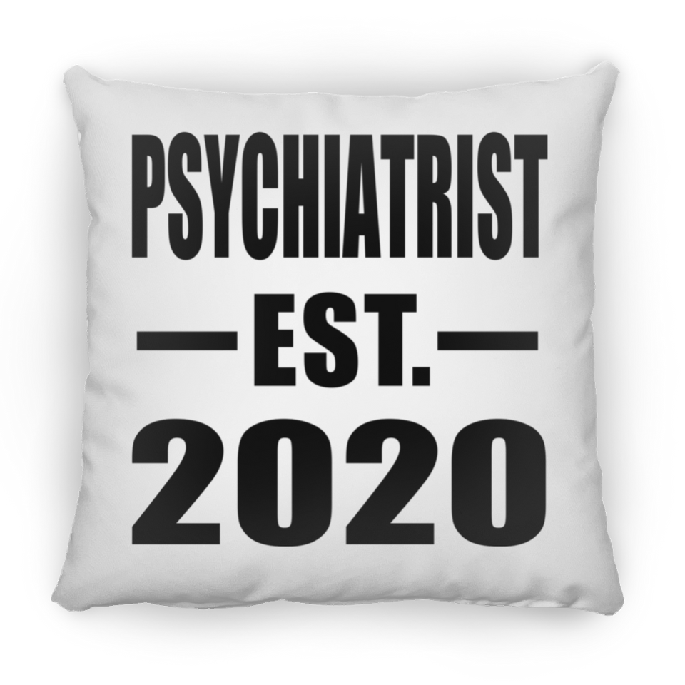 Psychiatrist Established EST. 2020 - Throw Pillow