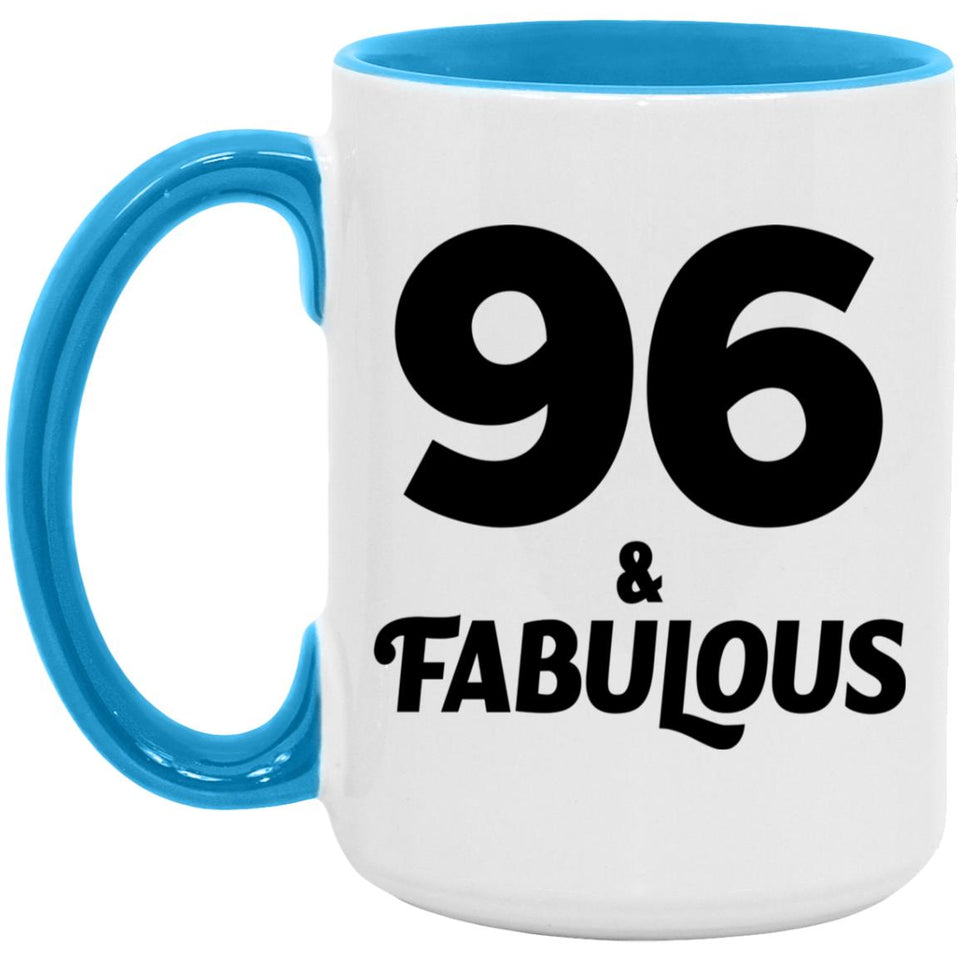 96th Birthday 96 & Fabulous - 15oz Accent Mug Blue