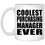 Coolest Purchasing Manager Ever - 11 Oz Coffee Mug