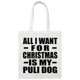 All I Want For Christmas Is My Puli Dog - Tote Bag White