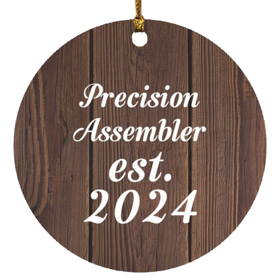 Precision Assembler Established Est. 2024 - Circle Ornament D