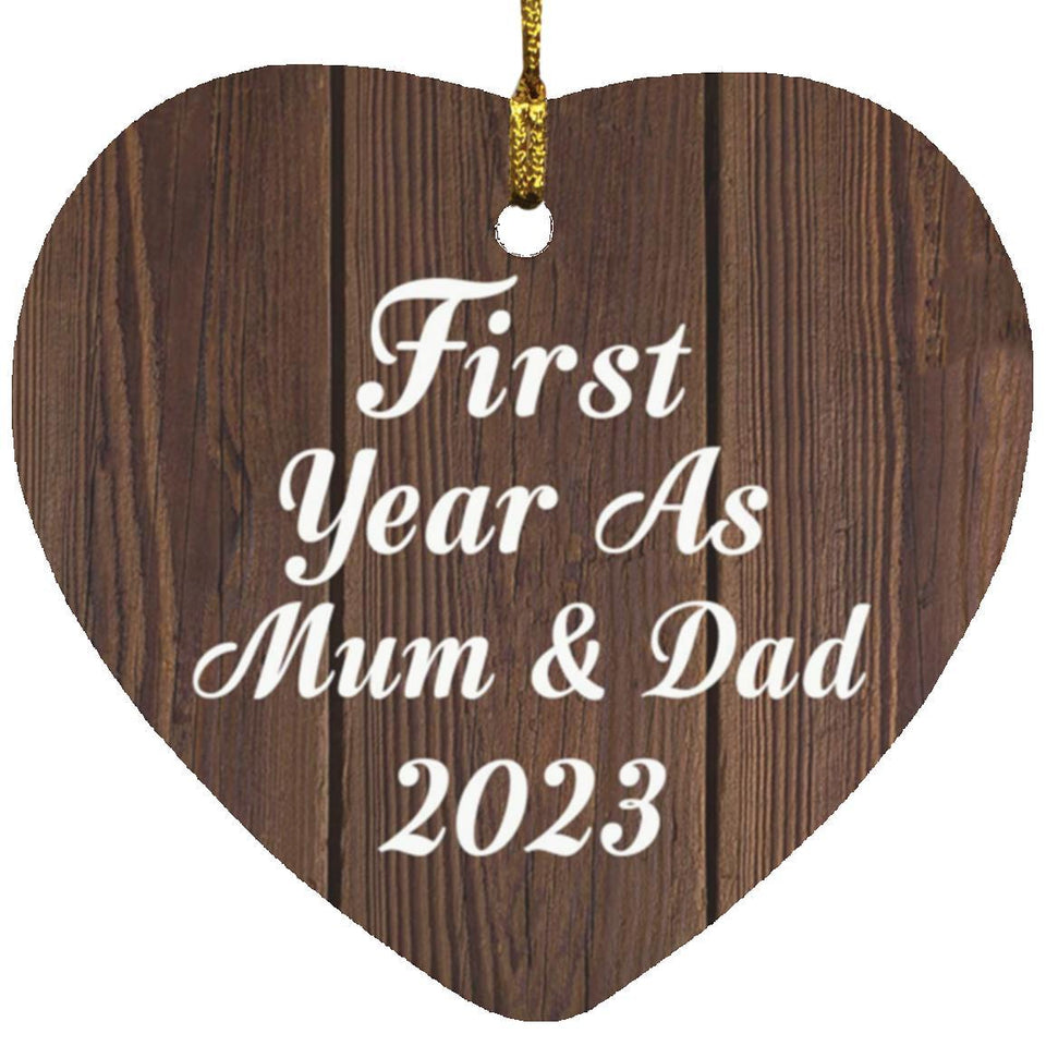 First Year As Mum & Dad 2023 - Heart Ornament D