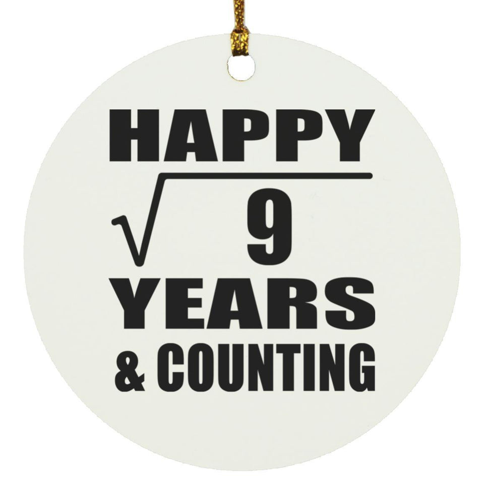 Happy 3rd Anniversary Square Root of 9 Years & Counting - Circle Ornament