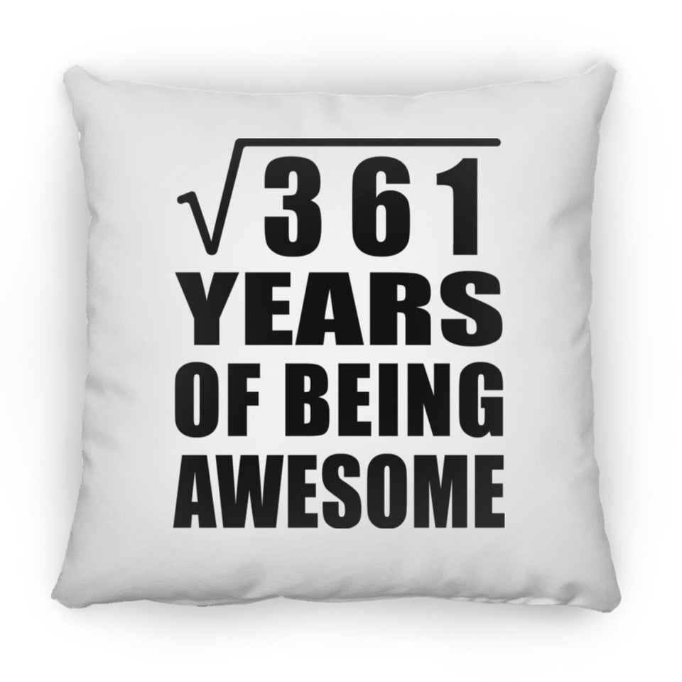 19th Birthday Square Root of 361 Years of Being Awesome - Throw Pillow