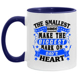 The Smallest Hands Make The Biggest Mark On Dad's Heart - 11oz Accent Mug Purple