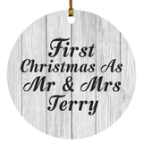 First Christmas As Mr & Mrs Terry - Circle Ornament F