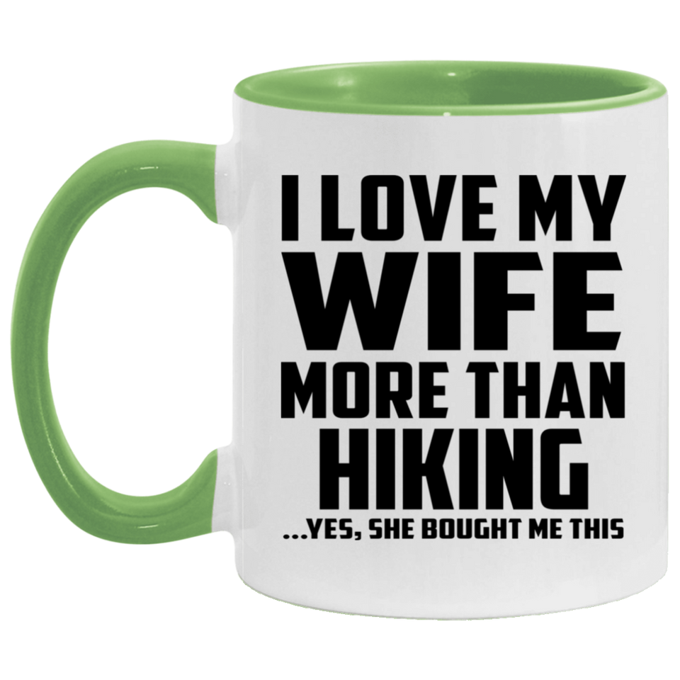 I Love My Wife More Than Hiking - 11oz Accent Mug Green