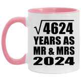 68th Anniversary Square Root of 4624 Years As Mr & Mrs 2024 - 11oz Accent Mug Pink