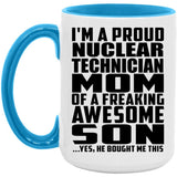 Proud Nuclear Technician Mom Of Awesome Son - 15oz Accent Mug Blue