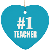 Number One #1 Teacher - Heart Ornament