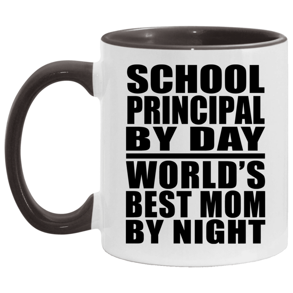 School Principal By Day World's Best Mom By Night - 11oz Accent Mug Black
