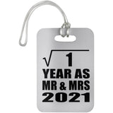 1st Anniversary Square Root of 1 Year As Mr & Mrs 2021 - Luggage Bag Tag
