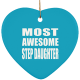 Most Awesome Step Daughter - Heart Ornament