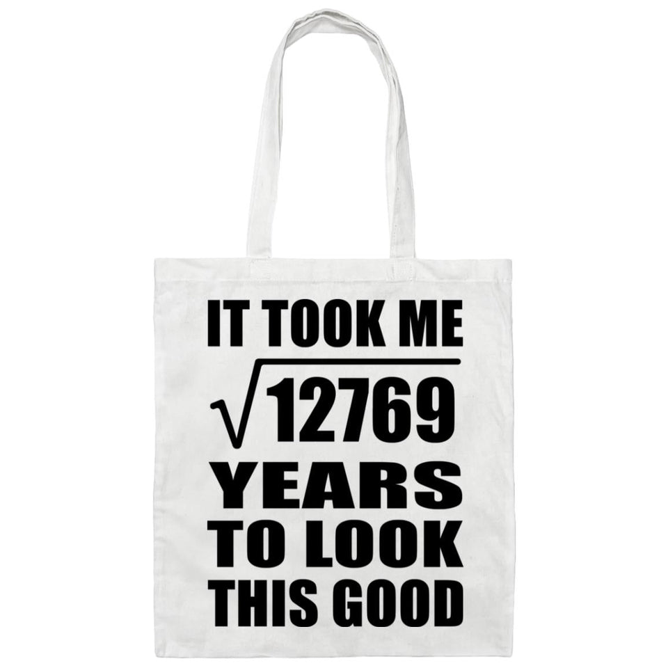 113th Birthday Took Square Root of 12769 Years To Look Good - Tote Bag White