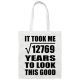113th Birthday Took Square Root of 12769 Years To Look Good - Tote Bag White