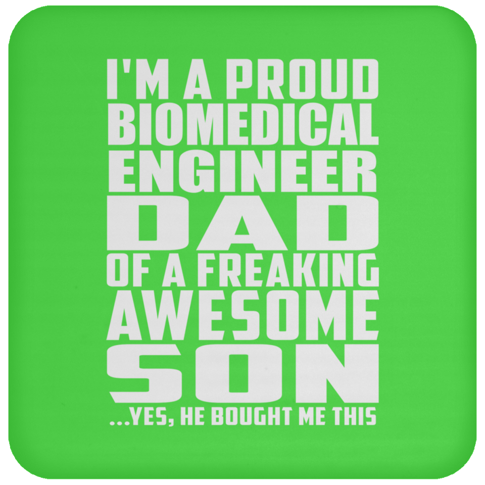 Proud Biomedical Engineer Dad Of Awesome Son - Drink Coaster