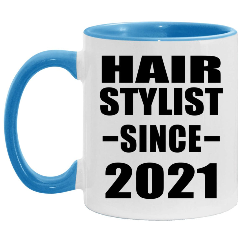 Hair Stylist Since 2021 - 11oz Accent Mug Blue