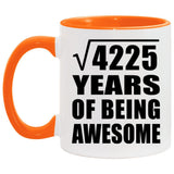 65th Birthday Square Root of 4225 Years of Being Awesome - 11oz Accent Mug Orange